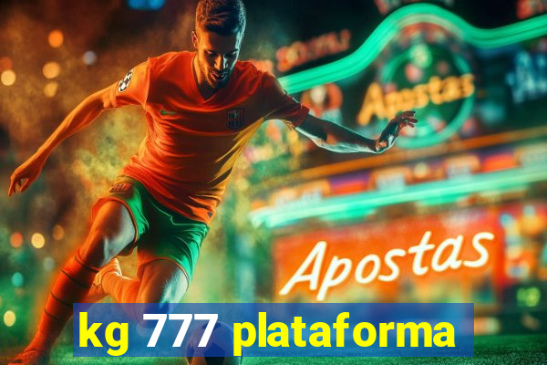 kg 777 plataforma